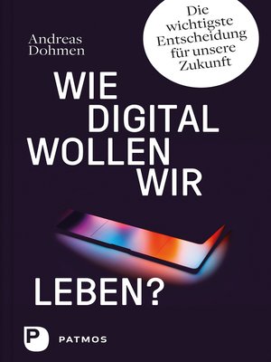 cover image of Wie digital wollen wir leben?